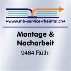 mb-service-rheintal Montage und Nacharbeit / Reworkdienstleistungen