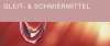 Gleit- Schmiermittel