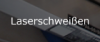 Laserschneiden